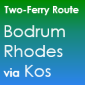 Bodrum-Rhodes via Kos Ferry Link