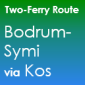 Bodrum-Symi via Kos Ferry Link